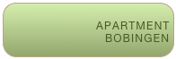 
APARTMENT
BOBINGEN